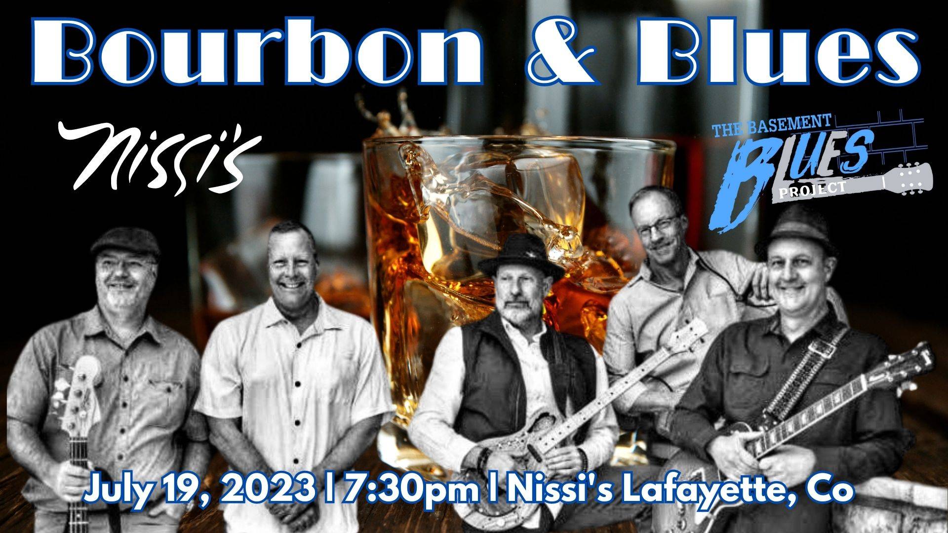 Bourbon, Blues, & Grooves Basement Blues Project » Nissi's ...