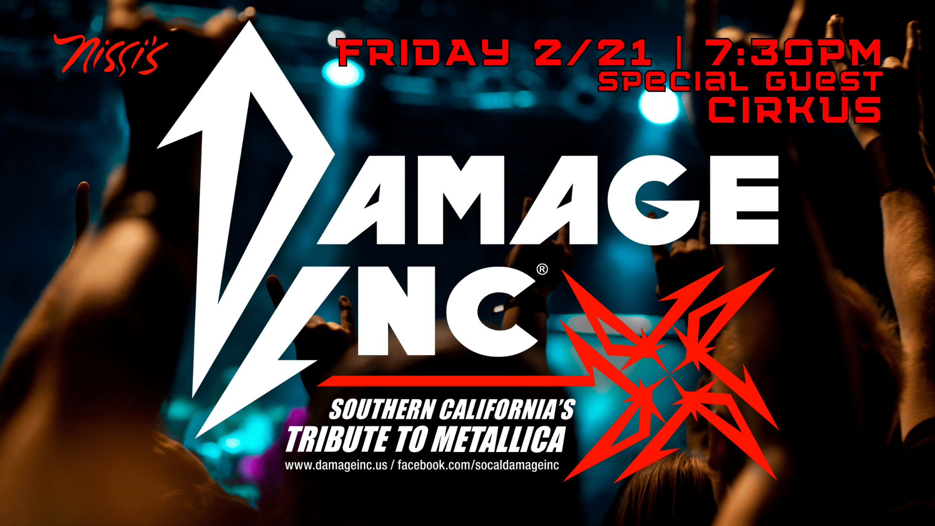 Damage Inc “Metallica Tribute”special guest Cirkus » Nissi's
