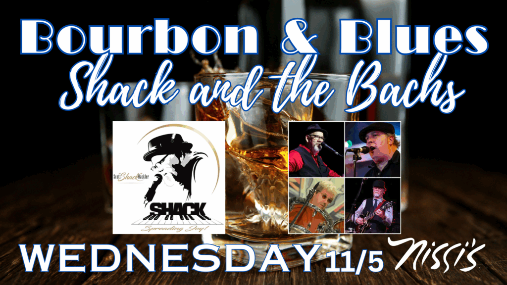 shack and the bachs nov nissis nissis entertainment events
