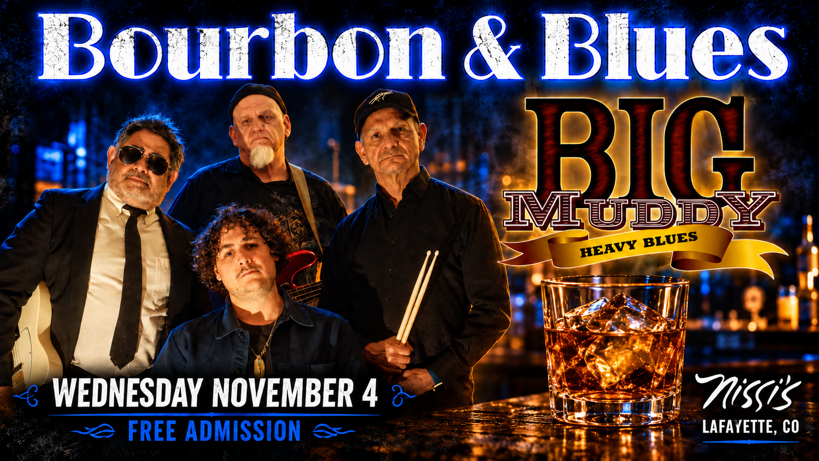Bourbon, Blues, & GroovesBig Muddy Heavy Blues