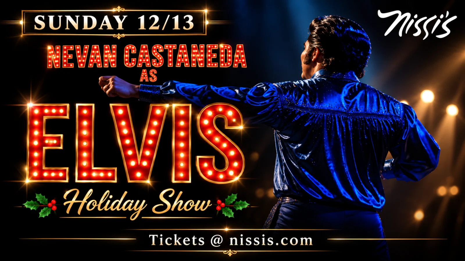 Elvis Holiday Show! — Featuring Nevan Castaneda