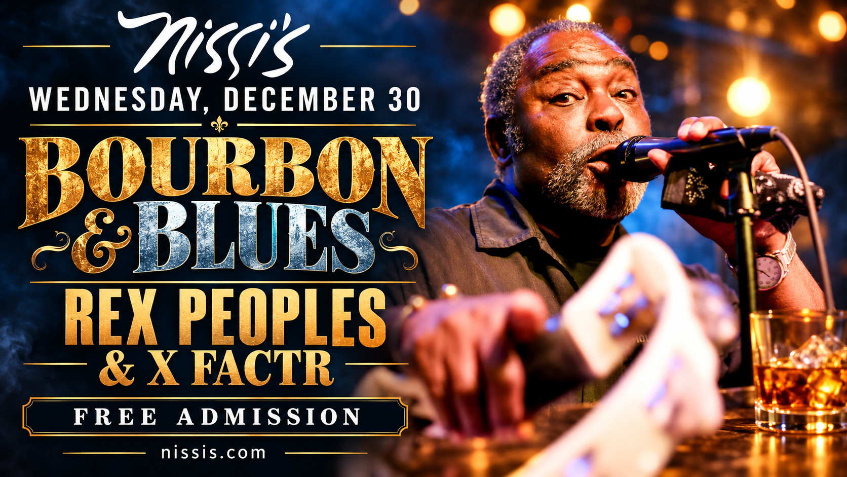 Bourbon Blues & Grooves Rex Peoples & X Factr