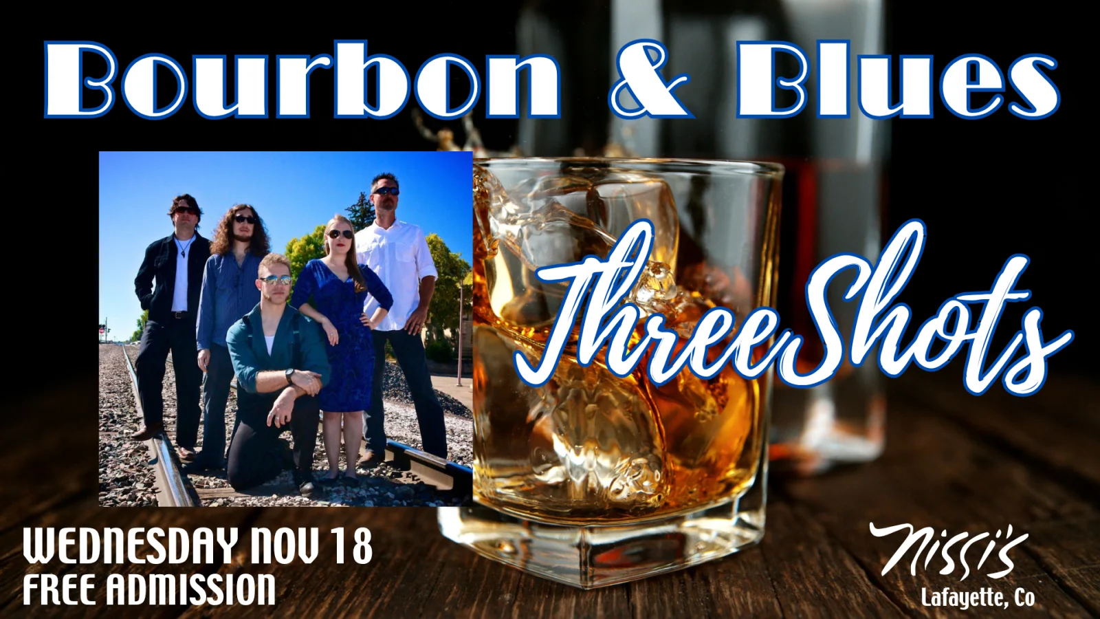 Bourbon, Blues, & Grooves — ThreeShots Band — show artwork